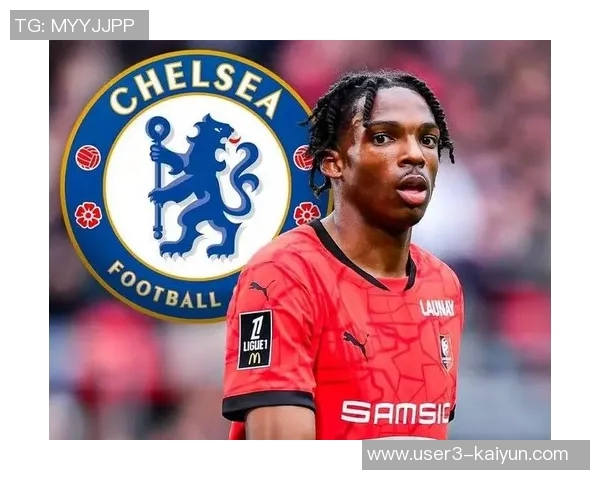 切尔西与雷恩洽谈雅奎特转会需高额报价才能达成协议